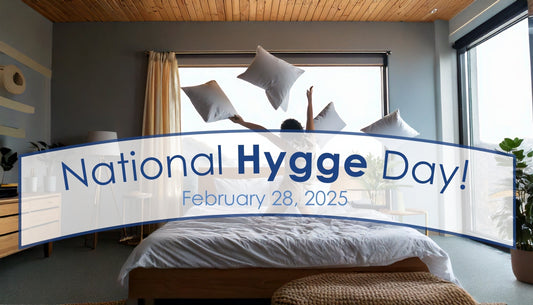 Celebrate National Hygge Day: 10 Ways to Get Extra Cozy